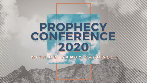 Prophecy Conference 2020